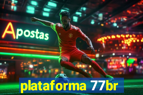 plataforma 77br